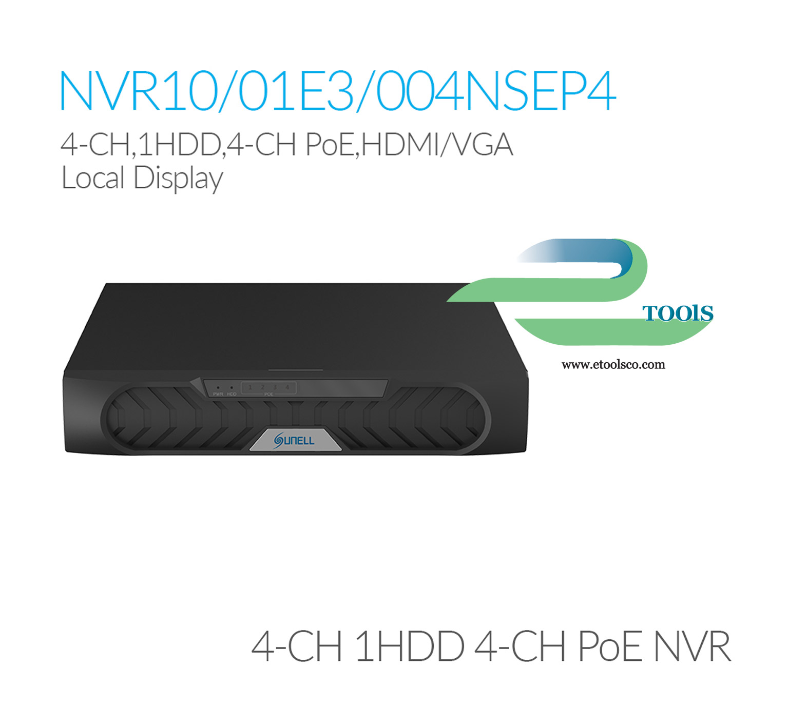 NVR سانل SN NVR10/01E3004NSEP4